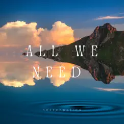 All We Need - Single by 3Reecrossing album reviews, ratings, credits