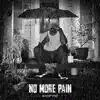 No More Pain - Single (feat. Vanilla Cain & Jrobthelaw) - Single album lyrics, reviews, download