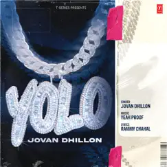 Yolo - Single by Jovan Dhillon album reviews, ratings, credits