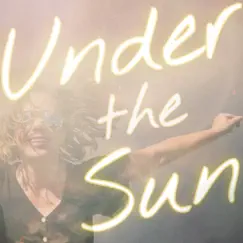 Under the Sun - Single by Angela Sheik album reviews, ratings, credits