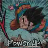 Power Up - Single album lyrics, reviews, download