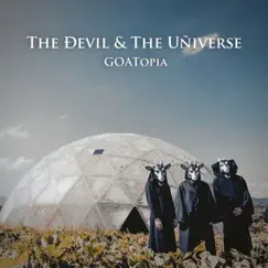 Goatopia by The Devil & The Universe album reviews, ratings, credits