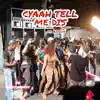 CYAAH TELL MI DIS - Single (feat. Kosha) - Single album lyrics, reviews, download