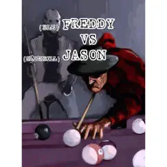 FREDDY VS JASON (feat. SlickBill) Song Lyrics