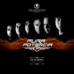 El karma (En vivo) - Single by Pura Potencia album reviews, ratings, credits