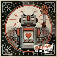 One in a Thousand by Obey Robots album reviews, ratings, credits