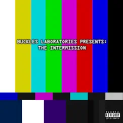 Buckles Laboratories Presents: The Intermission - EP by Mariah the Scientist album reviews, ratings, credits
