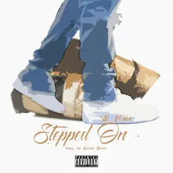 Stepped On - Single by SbMigo album reviews, ratings, credits