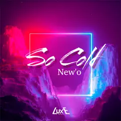 So Cold - Single by New'o album reviews, ratings, credits