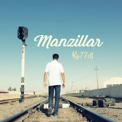 Manzillar - Single by Ru77ell album reviews, ratings, credits