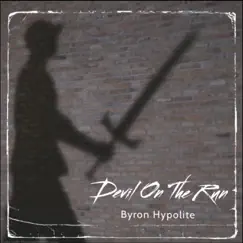 Devil on the Run - Single by Byron Hypolite album reviews, ratings, credits