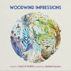 Joel R Hobbs: Woodwind Impressions by Quintessence album reviews, ratings, credits