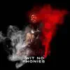 Hang Wit No Phonies - Single album lyrics, reviews, download