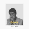 I'm About to Crack - Single album lyrics, reviews, download