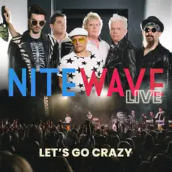 NITE WAVE Live ... Let's Go Crazy by Nite Wave album reviews, ratings, credits