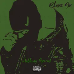 Nothing Special - Single by Blaze Gz album reviews, ratings, credits