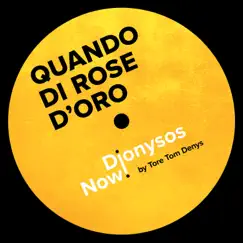 Quando di rose d'oro - Single by Dionysos Now & Tore Tom Denys album reviews, ratings, credits