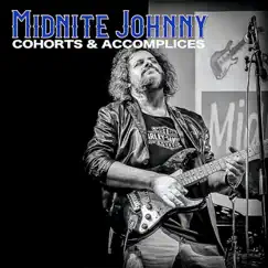 Cohorts & Accomplices by Midnite Johnny album reviews, ratings, credits