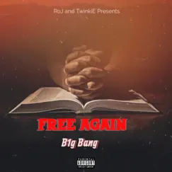 Free again Open verse Challenge (feat. B1g Bang) Song Lyrics