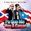 Pa Que Me Voy a Casar - Single album lyrics, reviews, download