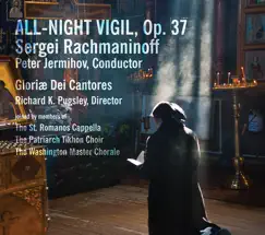 Rachmaninoff: All-Night Vigil, Op. 37 by Peter Jermihov, Gloriæ Dei Cantores & Richard K. Pugsley album reviews, ratings, credits