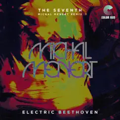 The Seventh (feat. Todd Stoops, Jason Hann & Reed Mathis) [Michal Menert Remix] - Single by Electric Beethoven album reviews, ratings, credits