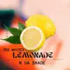 Lemonade iN Da Shade - Single album lyrics, reviews, download