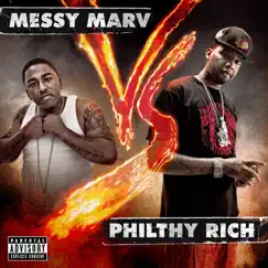 Philthy Rich vs. Messy Marv by Philthy Rich album reviews, ratings, credits
