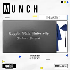 On To the Next - Single by Munch the Artist album reviews, ratings, credits