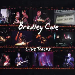 Live Tracks by Bradley Cole album reviews, ratings, credits