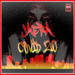 Covid20 (feat. Meire, Serenity & Shad W) - EP by JAERA album reviews, ratings, credits