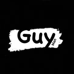 Guy Man (Freestyle) Song Lyrics