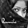 Rumihe - EP album lyrics, reviews, download