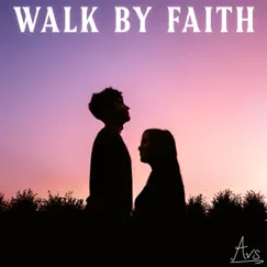 Walk by Faith (feat. Jasmine Claire) Song Lyrics