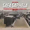 Safa Saphela (feat. Minnie Mouse, Pobla Lepara & N.W Makoya) - Single album lyrics, reviews, download