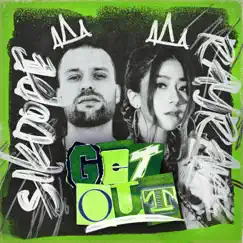 Get Out - Single by Sikdope & RayRay album reviews, ratings, credits