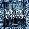 Pock Pock do Terror (feat. MC GW) song lyrics