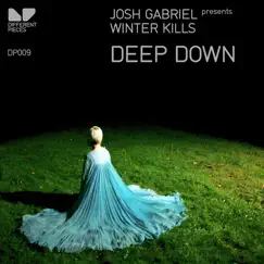 Deep Down (Francis Preve Remix) Song Lyrics