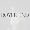 Boyfriend - Single album lyrics, reviews, download