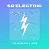 So Electric - Single album lyrics, reviews, download
