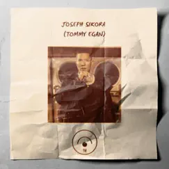 Joseph Sikora (Tommy Egan) Song Lyrics