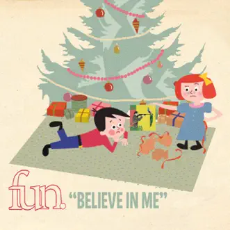 Believe In Me - Single by Fun. album download