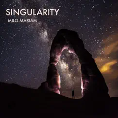 Singularity - Single by Milo Mariam album reviews, ratings, credits