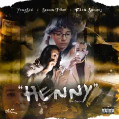 Henny - Single by YUNGSOUL, Seaan Tiller & FÁBIO SHIVERS album reviews, ratings, credits