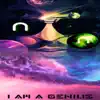 I Am a Genius - Single album lyrics, reviews, download