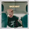 Back Seat - Single album lyrics, reviews, download