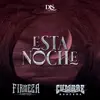 Esta Noche (feat. Cumbre Norteña) - Single album lyrics, reviews, download
