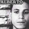 Alberto (feat. Viva los martes) - Single album lyrics, reviews, download