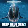 Deep Blue Sea 3 album lyrics, reviews, download