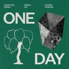 One Day - Single by Jonathan Ogden album reviews, ratings, credits